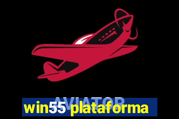 win55 plataforma